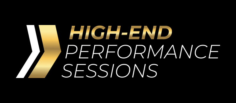 High-End Performance Sessions